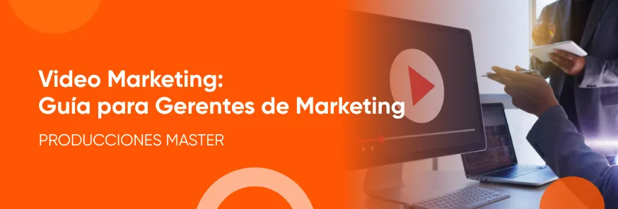guía video marketing para gerentes
